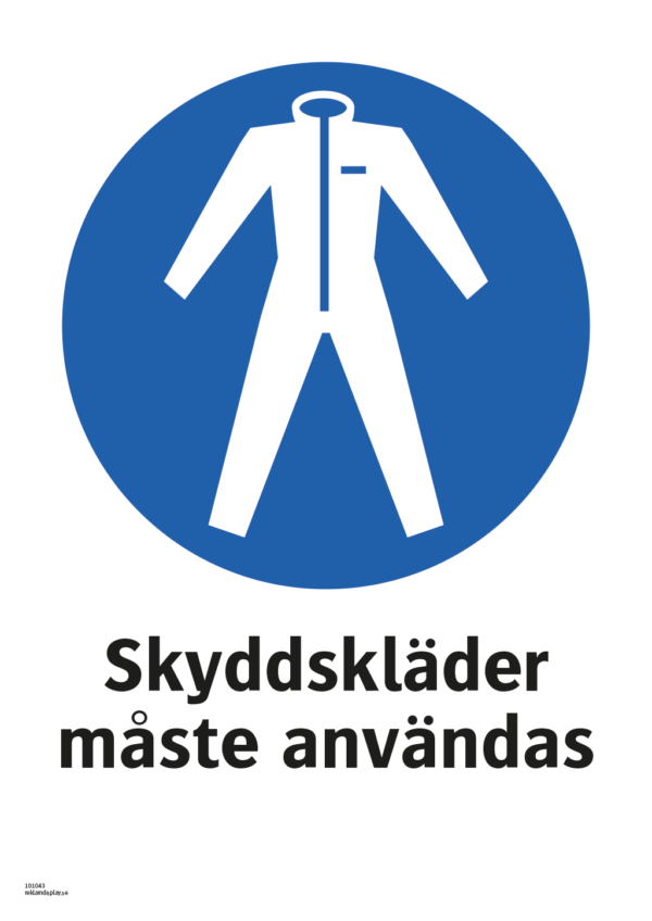 Påbudsskylt med symbol för skyddskläder och texten "Skyddskläder måste användas"