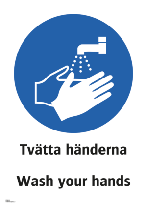 Påbudsskylt med symbol för tvätta händerna och texten "Tvätta händerna" samt på engelska "Wash your hands".