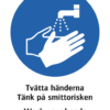 Påbudsskylt med symbol för tvätta händerna och texten "Tvätta händerna Tänk på smittorisken" samt på engelska "Wash your hands Risk of infection".