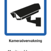 Påbudsskylt med symbol för kameraövervakning och texten "Kameraövervakning" samt engelsk text "Monitored by camera".