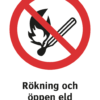 Förbudsskylt med symbol för eldningsförbud och texten "Rökning och öppen eld förbjuden"