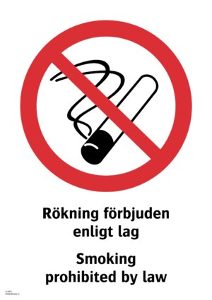 Förbudsskylt med symbol för rökning förbjuden och texten "Rökning förbjuden enligt lag" samt på engelska "Smoking prohibited by law".