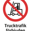 Förbudsskylt med symbol för godstrafik förbjuden och texten "Trucktrafik förbjuden"
