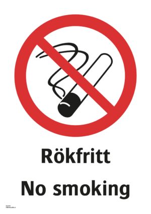 Förbudsskylt med symbol för rökning förbjuden och texten "Rökfritt" samt på engelska "No smoking".