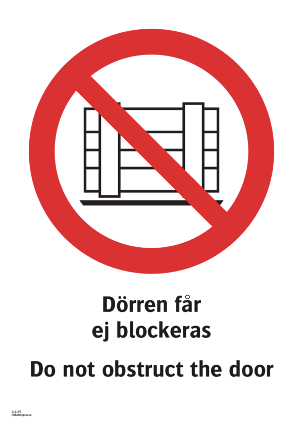 Förbudsskylt med symbol för får ej blockeras och texten "Dörren får ej blockeras" samt på engelska "Do not obstruct the door".