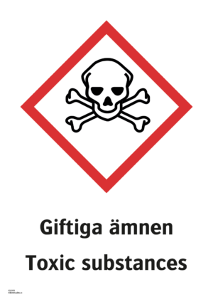 Varningsskylt med symbol för varning för giftiga ämnen och texten "Giftiga ämnen" samt på engelska "Toxic substances".