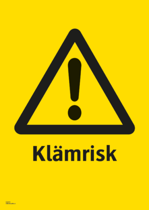 Varningsskylt med symbol för varning för fara och texten "Klämrisk".