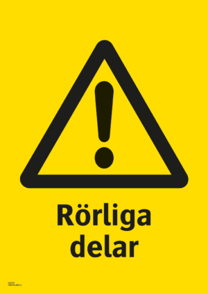 Varningsskylt med symbol för varning för fara och texten "Rörliga delar".