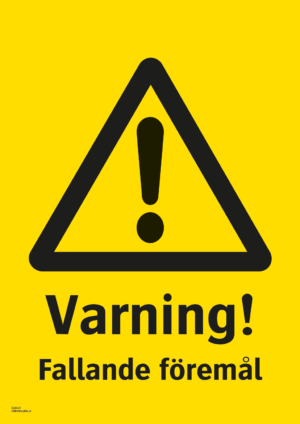 Varningsskylt med symbol för varning för fara och texten "Varning! Fallande föremål".