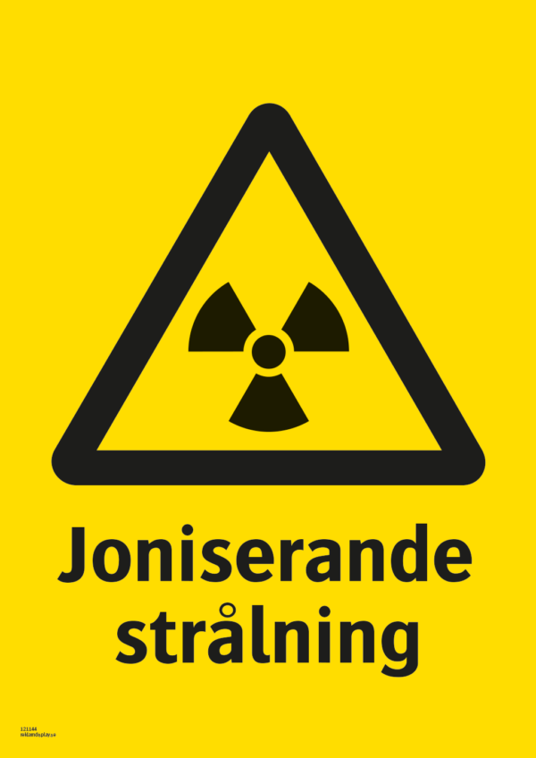 Varningsskylt med symbol för varning för radioaktiva ämnen och texten "Joniserande strålning".