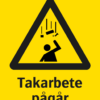 Varningsskylt med symbol för varning för fallande föremål och texten "Takarbete pågår".
