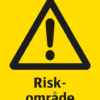 Varningsskylt med symbol för varning för fara och texten "Riskområde".