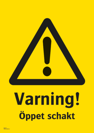 Varningsskylt med symbol för varning för fara och texten "Varning! Öppet schakt".