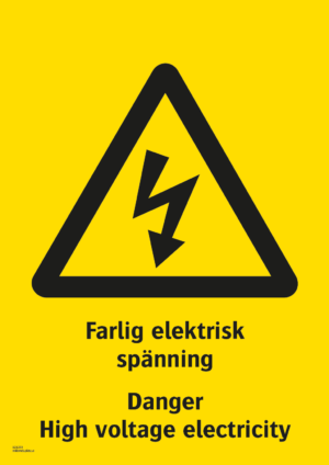 Varningsskylt med symbol för varning för farlig elektrisk spänning och texten "Farlig elektrisk spänning" samt på engelska "Danger High voltage electricity".