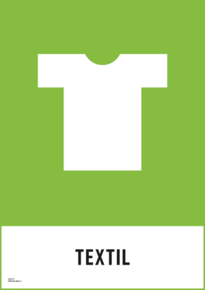 Återvinningsskylt med symbol för textil och texten "Textil".